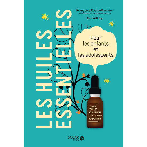 Livre Les huiles essentielles pour les enfants et