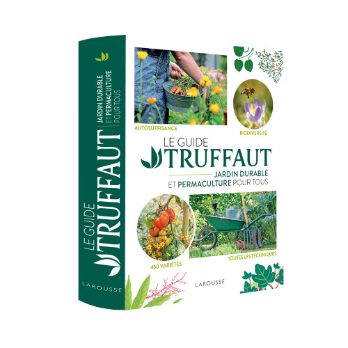 Le guide Truffaut du jardin durable et de la perma