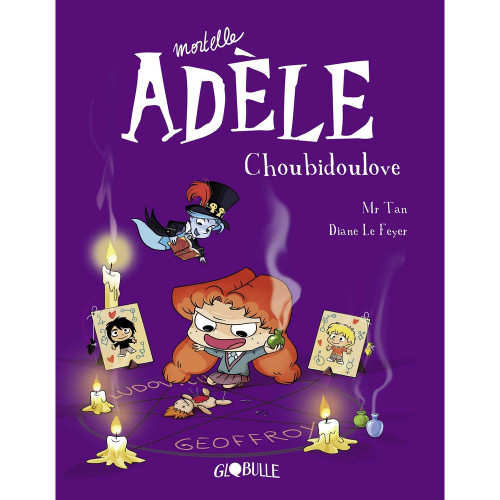 Livre Mortelle Adèle. Vol. 10. Choubidoulove