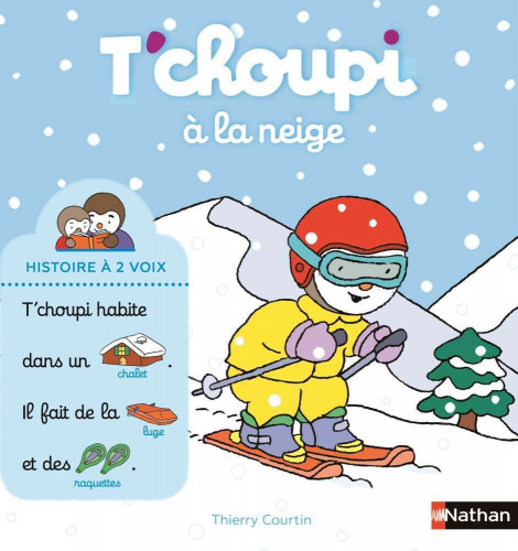 Livre : T'choupi à la neige