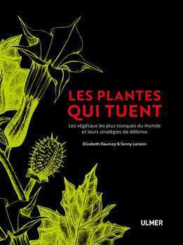 Les plantes qui tuent