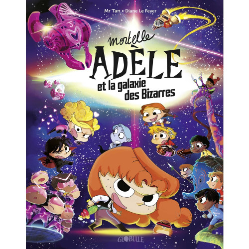 Livre Mortelle Adèle. Mortelle Adèle et la galaxie